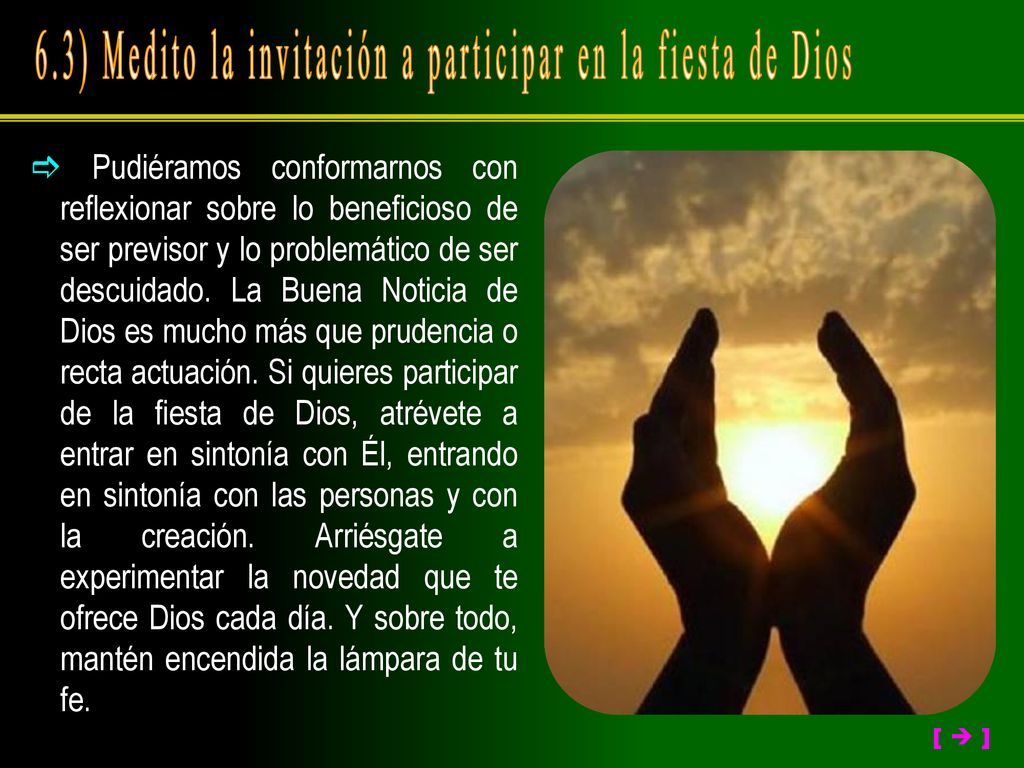6.3) Medito la invitación a participar en la fiesta de Dios