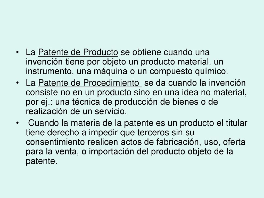 La Patente de Producto se obtiene cuando una invención tiene por objeto un producto material, un instrumento, una máquina o un compuesto químico.
