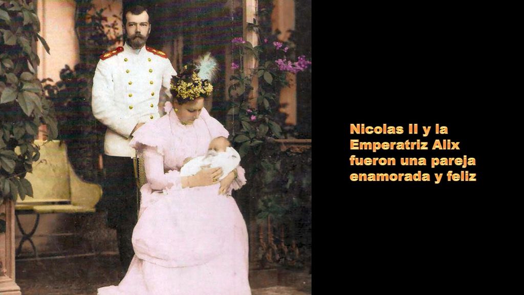 Nicolas II y la Emperatriz Alix fueron una pareja enamorada y feliz