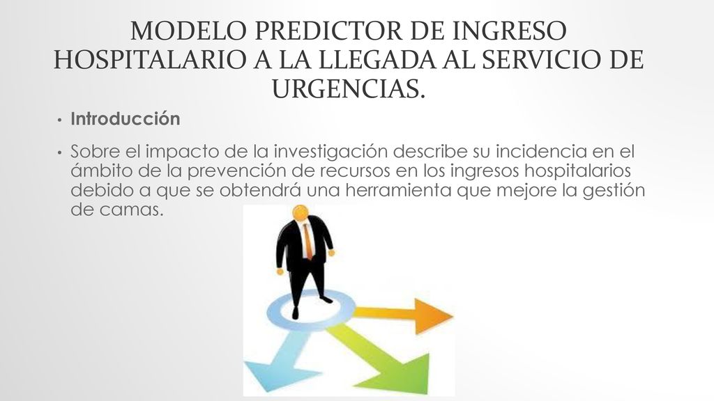 Modelo predictor de ingreso hospitalario a la llegada al servicio de urgencias.