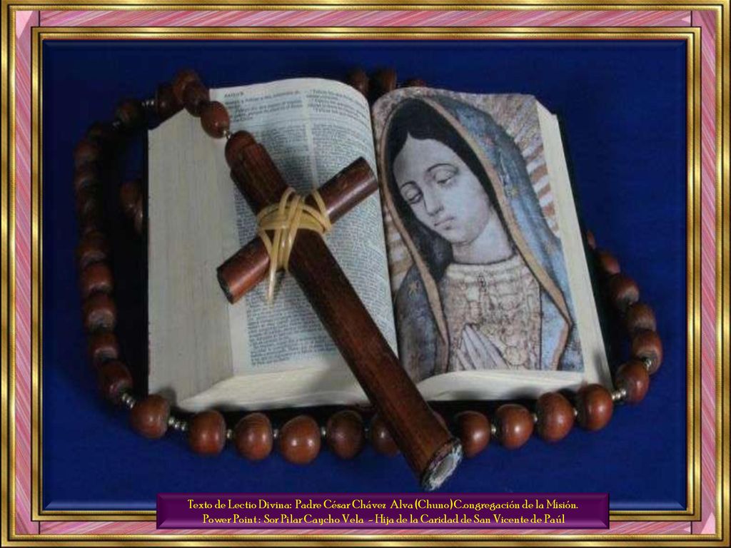 Texto de Lectio Divina: Padre César Chávez Alva (Chuno) C