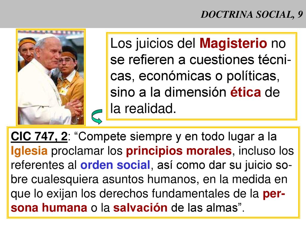 Los juicios del Magisterio no se refieren a cuestiones técni-