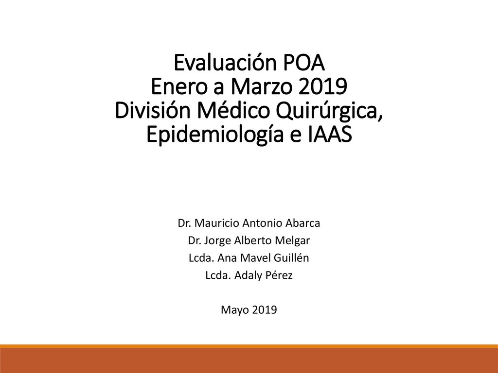 Evaluación POA Enero a Marzo 2019 División Médico Quirúrgica, Epidemiología e IAAS