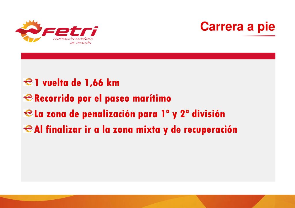 Carrera a pie 1 vuelta de 1,66 km Recorrido por el paseo marítimo