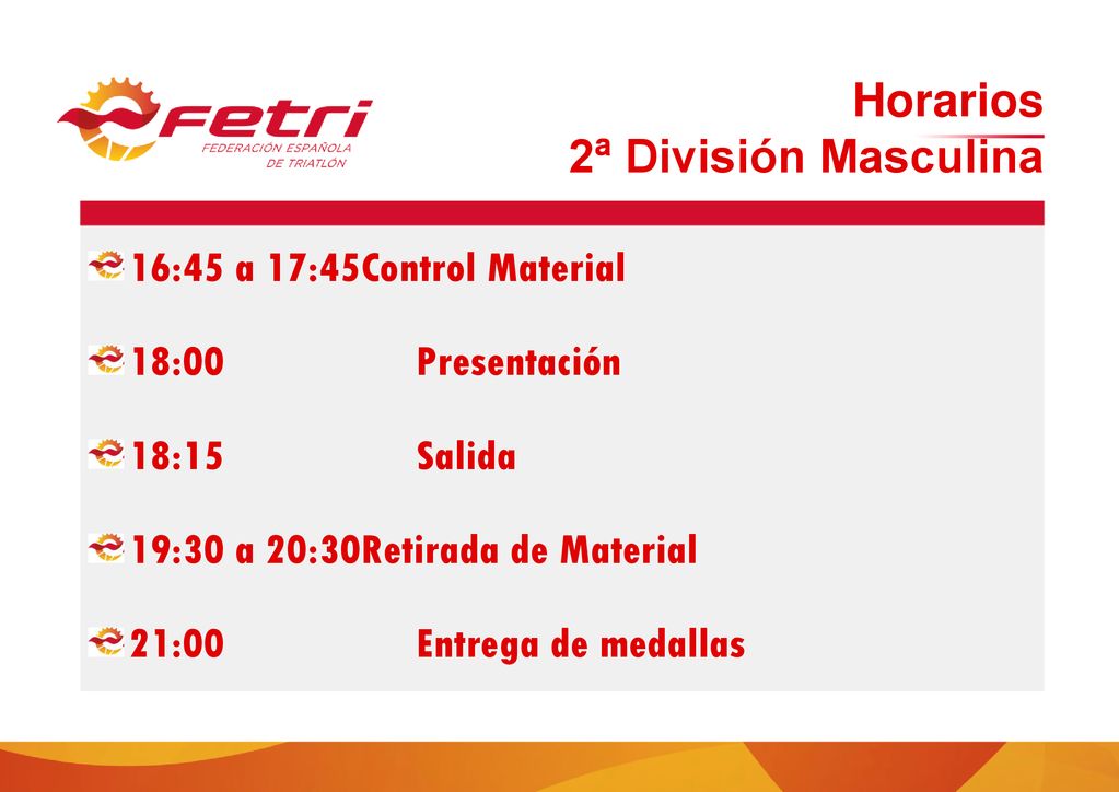 Horarios 2ª División Masculina 16:45 a 17:45 Control Material