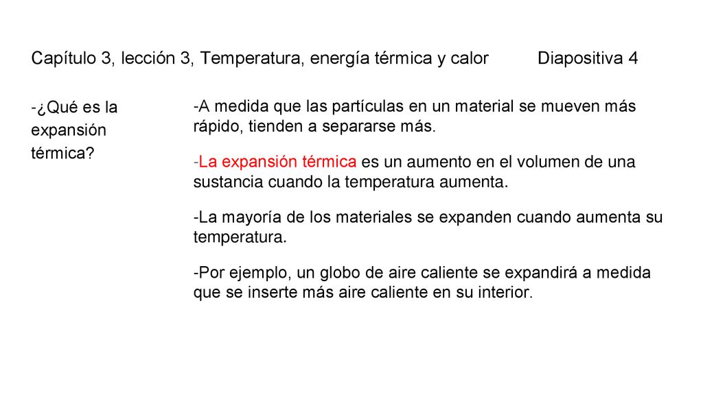 Capítulo 3, lección 3, Temperatura, energía térmica y calor Diapositiva 4