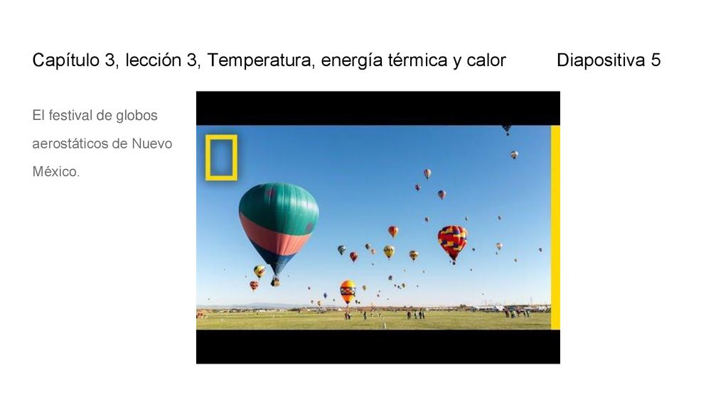 Capítulo 3, lección 3, Temperatura, energía térmica y calor Diapositiva 5