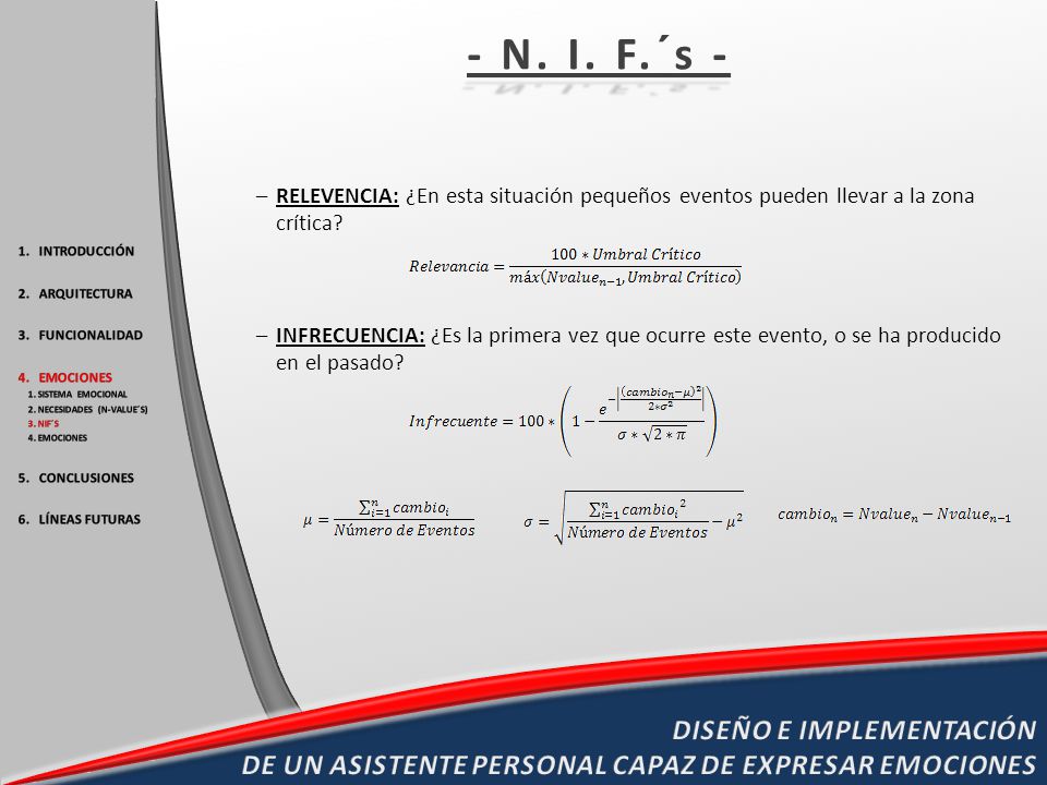 - N. I. F.´s - RELEVENCIA: ¿En esta situación pequeños eventos pueden llevar a la zona crítica