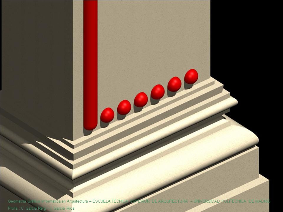 Geometría Gráfica Informática en Arquitectura – ESCUELA TÉCNICA SUPERIOR DE ARQUITECTURA – UNIVERSIDAD POLITÉCNICA DE MADRID