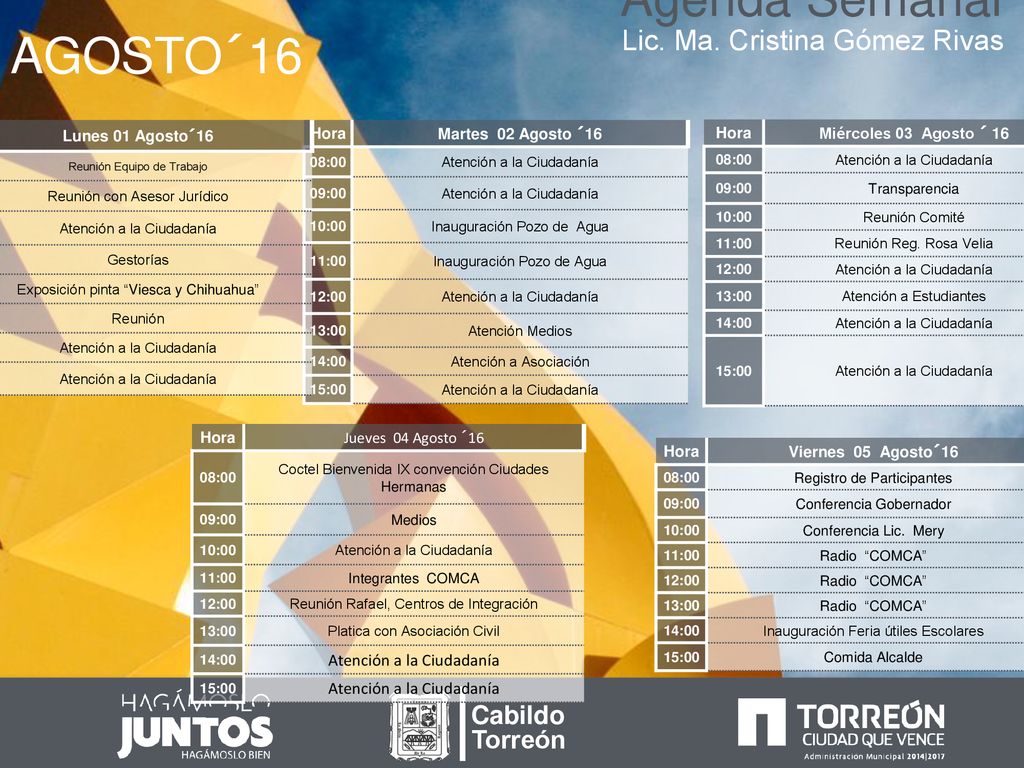 Agenda Semanal AGOSTO´16 Lic. Ma. Cristina Gómez Rivas Cabildo Torreón
