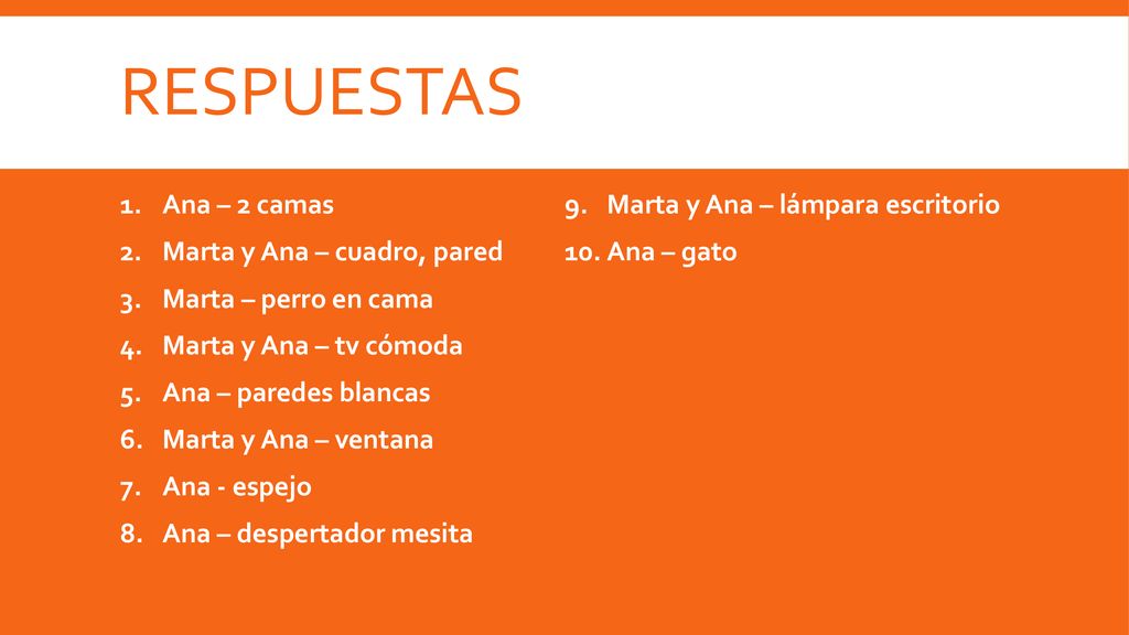 respuestas Ana – 2 camas Marta y Ana – lámpara escritorio