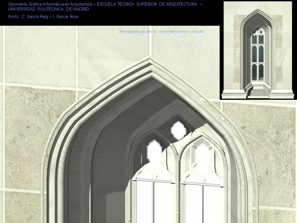 Geometría Gráfica Informática en Arquitectura – ESCUELA TÉCNICA SUPERIOR DE ARQUITECTURA – UNIVERSIDAD POLITÉCNICA DE MADRID