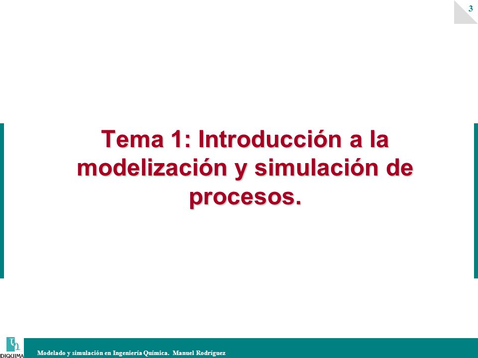 Tema 1: Introducción a la modelización y simulación de procesos.