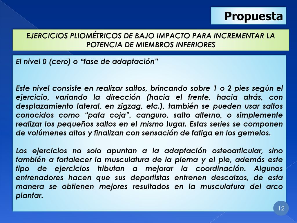 Propuesta EJERCICIOS PLIOMÉTRICOS DE BAJO IMPACTO PARA INCREMENTAR LA POTENCIA DE MIEMBROS INFERIORES.