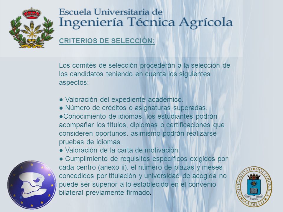 criterios de selección: Los comités de selección procederán a la selección de los candidatos teniendo en cuenta los siguientes aspectos: ● Valoración del expediente académico.
