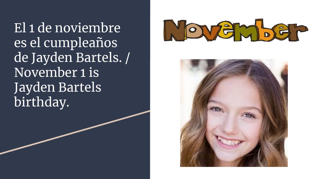 El 1 de noviembre es el cumpleaños de Jayden Bartels