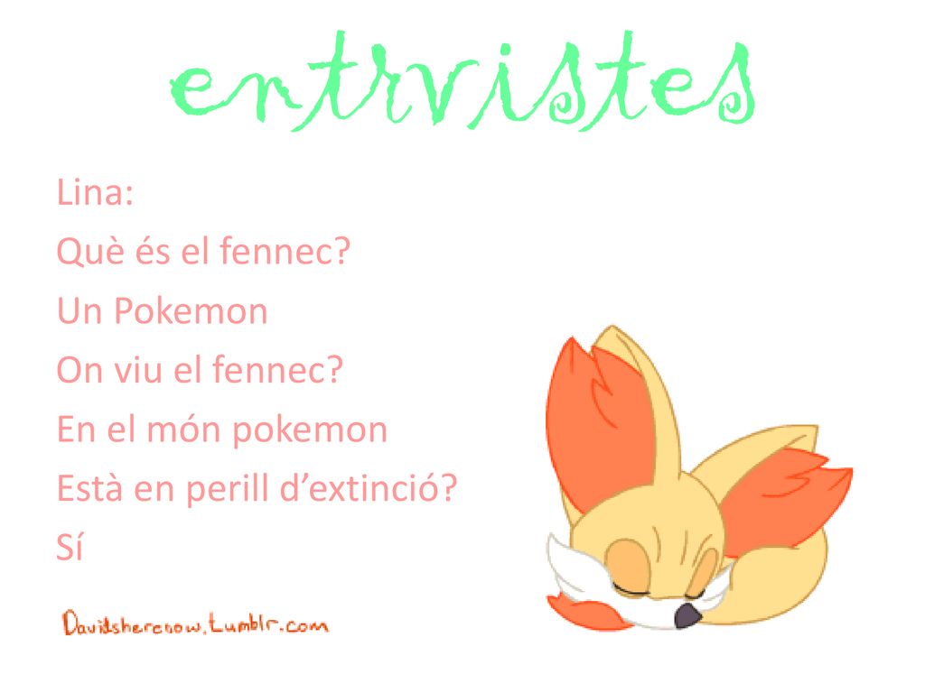entrvistes Lina: Què és el fennec. Un Pokemon On viu el fennec.