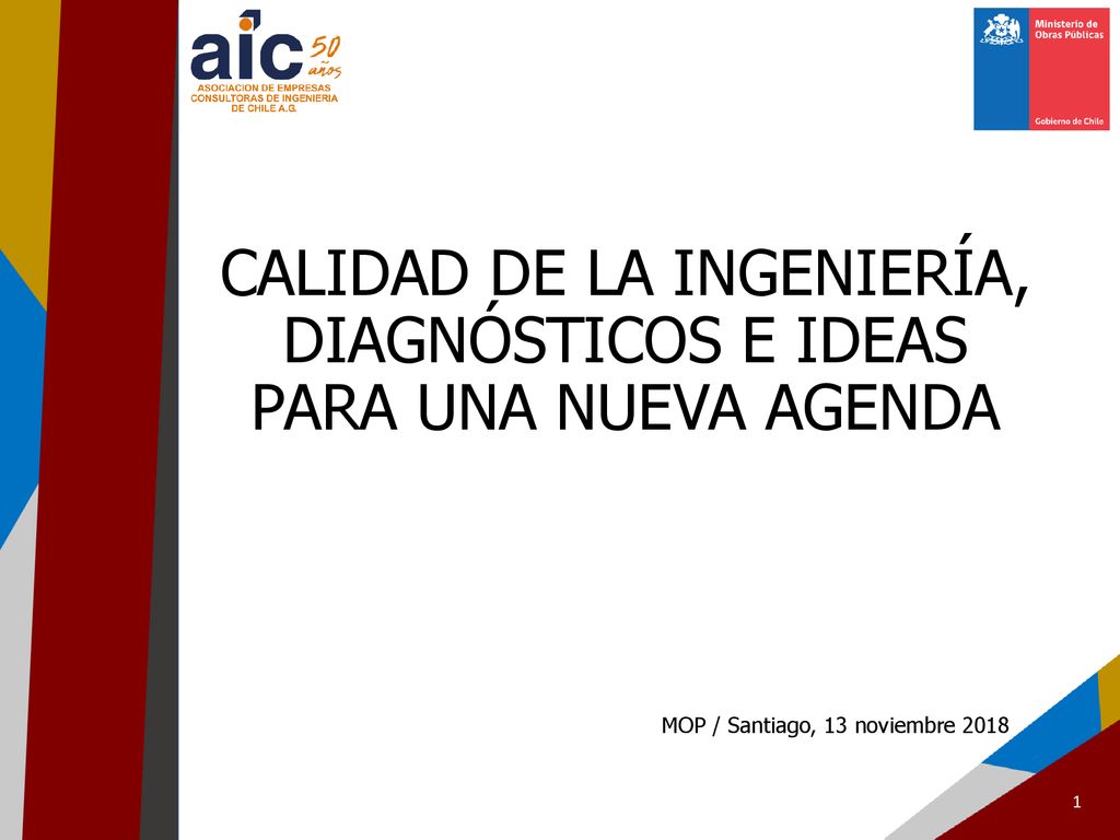 CALIDAD DE LA INGENIERÍA, DIAGNÓSTICOS E IDEAS PARA UNA NUEVA AGENDA
