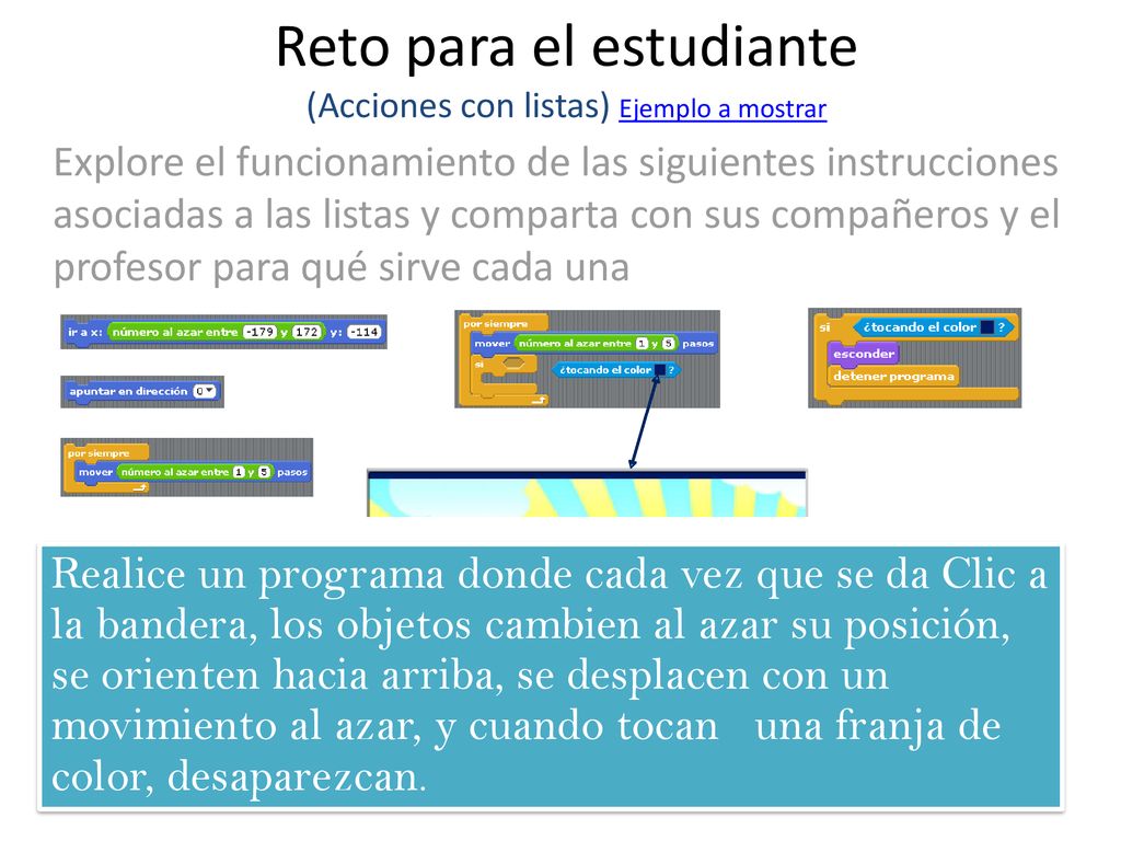 Reto para el estudiante (Acciones con listas) Ejemplo a mostrar