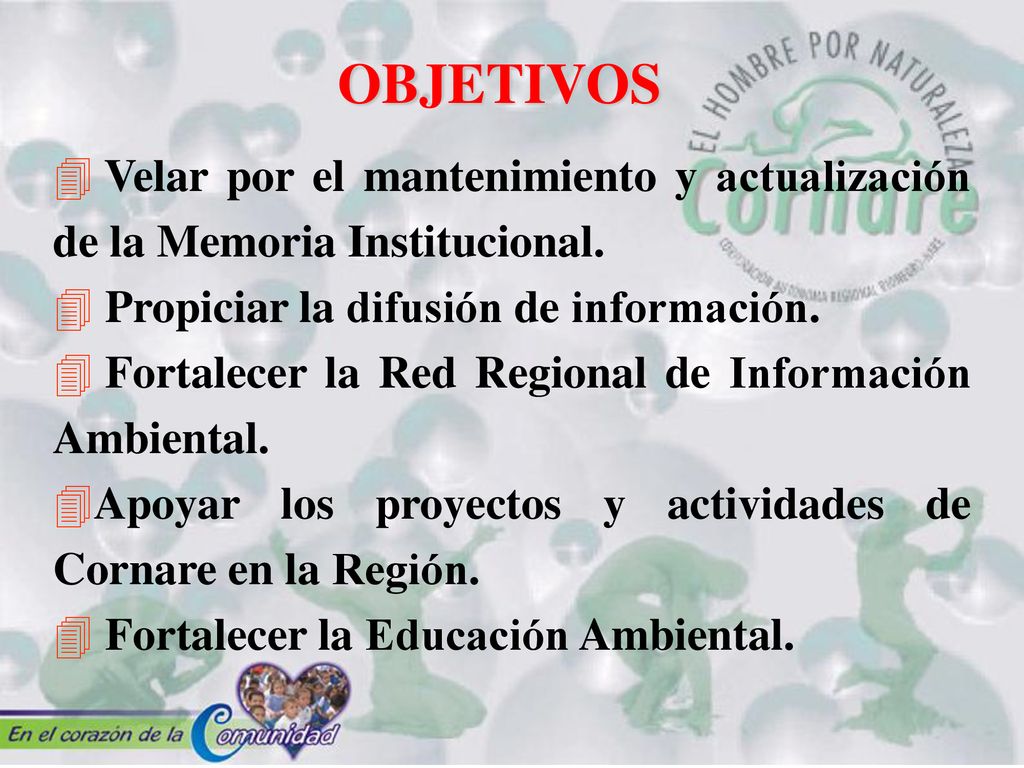 OBJETIVOS Velar por el mantenimiento y actualización de la Memoria Institucional. Propiciar la difusión de información.