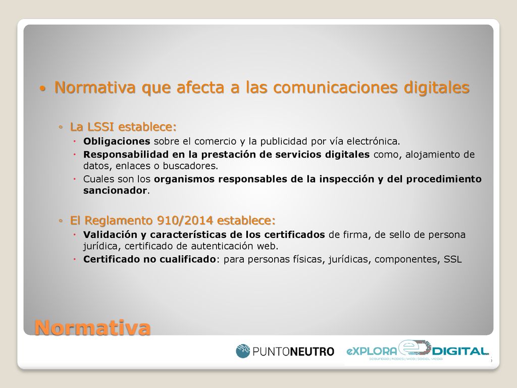 Normativa Normativa que afecta a las comunicaciones digitales