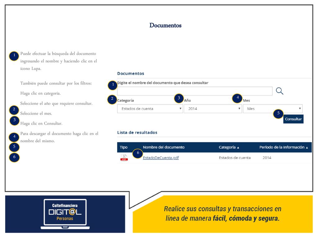 Documentos 1. Puede efectuar la búsqueda del documento ingresando el nombre y haciendo clic en el ícono Lupa.
