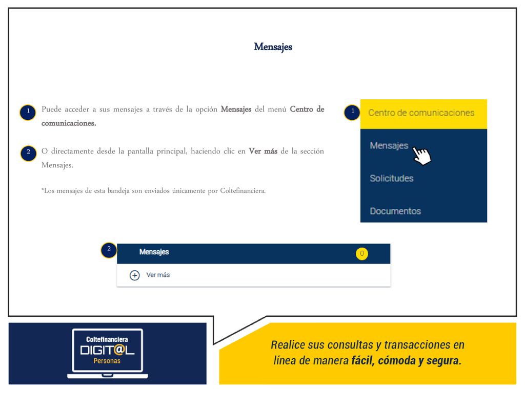 Mensajes 1. Puede acceder a sus mensajes a través de la opción Mensajes del menú Centro de comunicaciones.