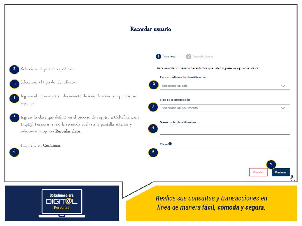 Recordar usuario 2 Seleccione el país de expedición. 3