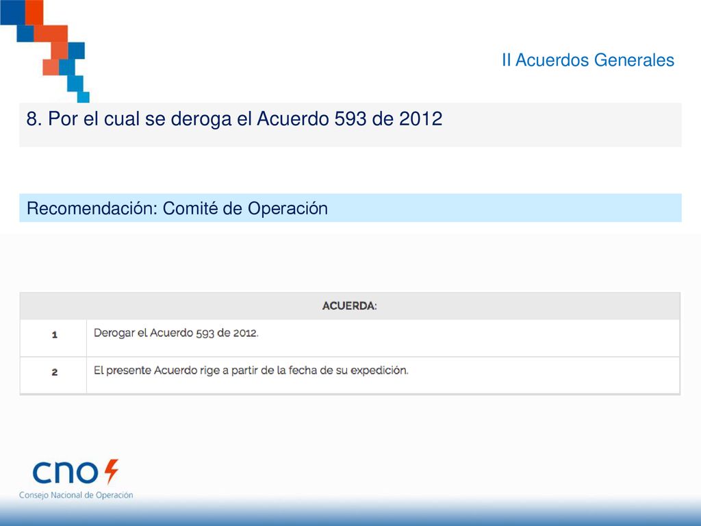 8. Por el cual se deroga el Acuerdo 593 de 2012