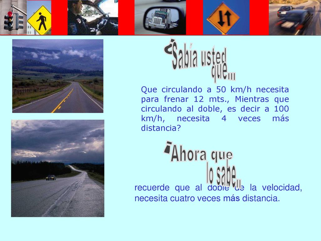 ¿ Sabía usted que... ¡ Ahora que lo sabe..