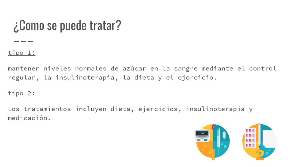 ¿Como se puede tratar tipo 1: