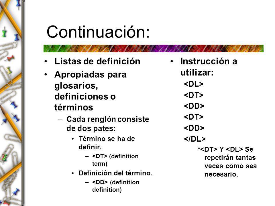 Continuación: Listas de definición
