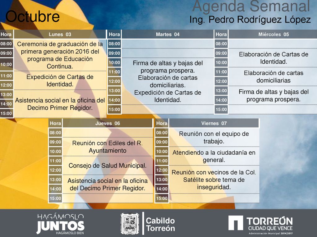 Agenda Semanal Octubre Ing. Pedro Rodríguez López Cabildo Torreón