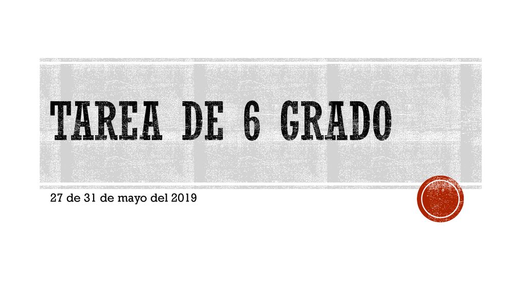 Tarea de 6 grado 27 de 31 de mayo del 2019
