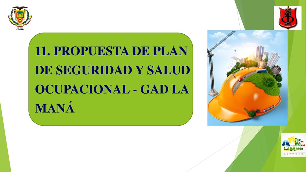 11. PROPUESTA DE PLAN DE SEGURIDAD Y SALUD OCUPACIONAL - GAD LA MANÁ