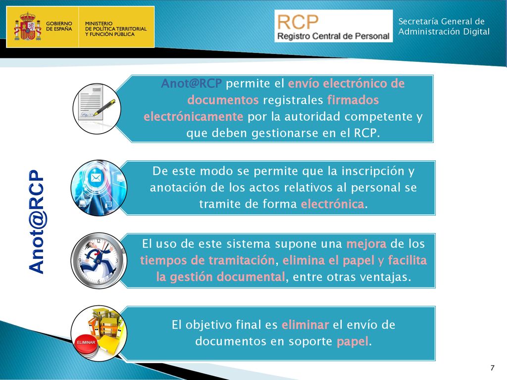 El objetivo final es eliminar el envío de documentos en soporte papel.