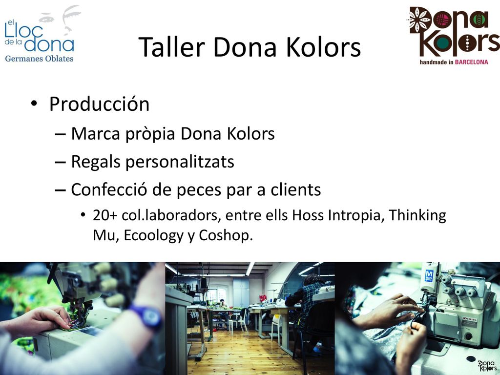 Taller Dona Kolors Producción Marca pròpia Dona Kolors