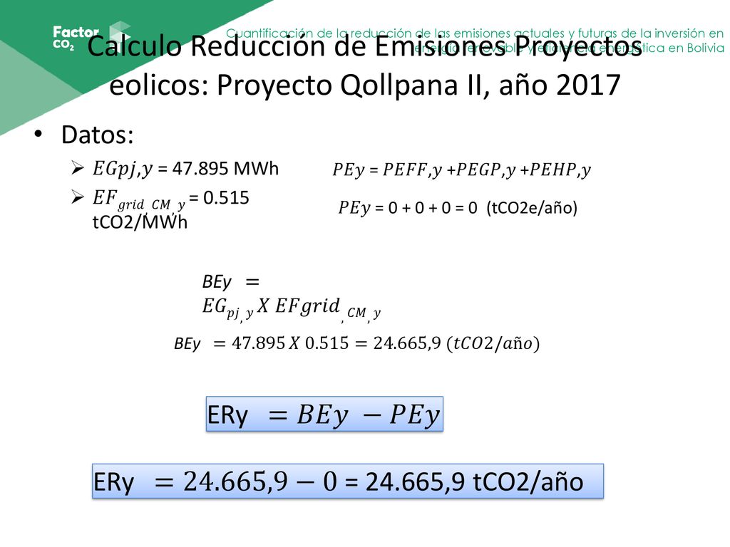 Calculo Reducción de Emisiones Proyectos eolicos: Proyecto Qollpana II, año 2017