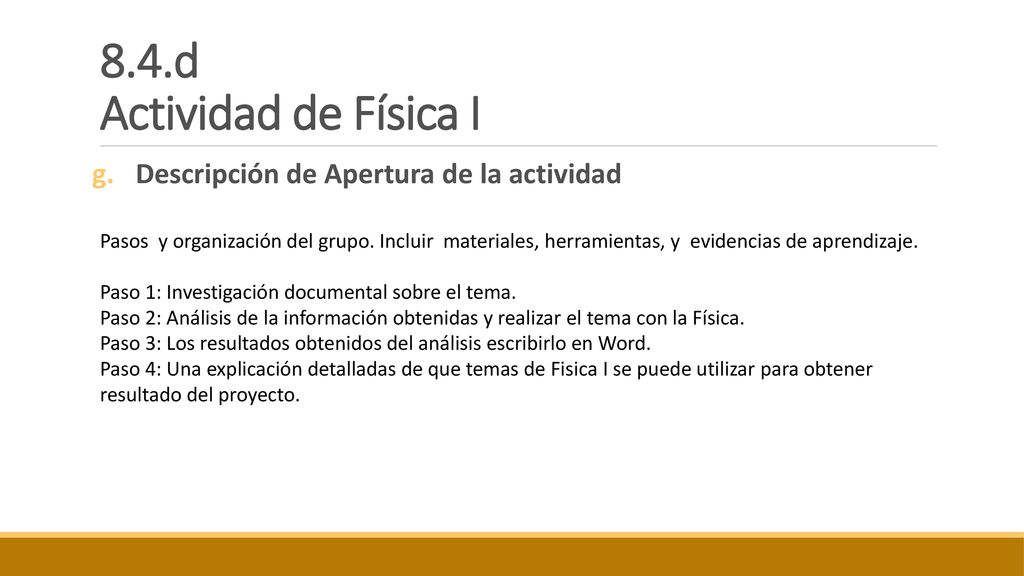 8.4.d Actividad de Física I Descripción de Apertura de la actividad