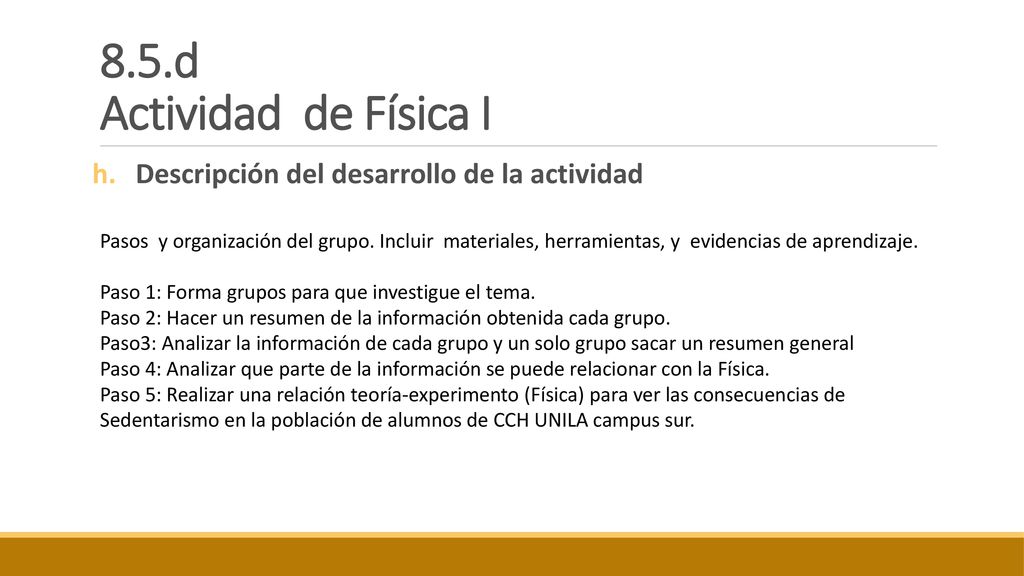 8.5.d Actividad de Física I Descripción del desarrollo de la actividad