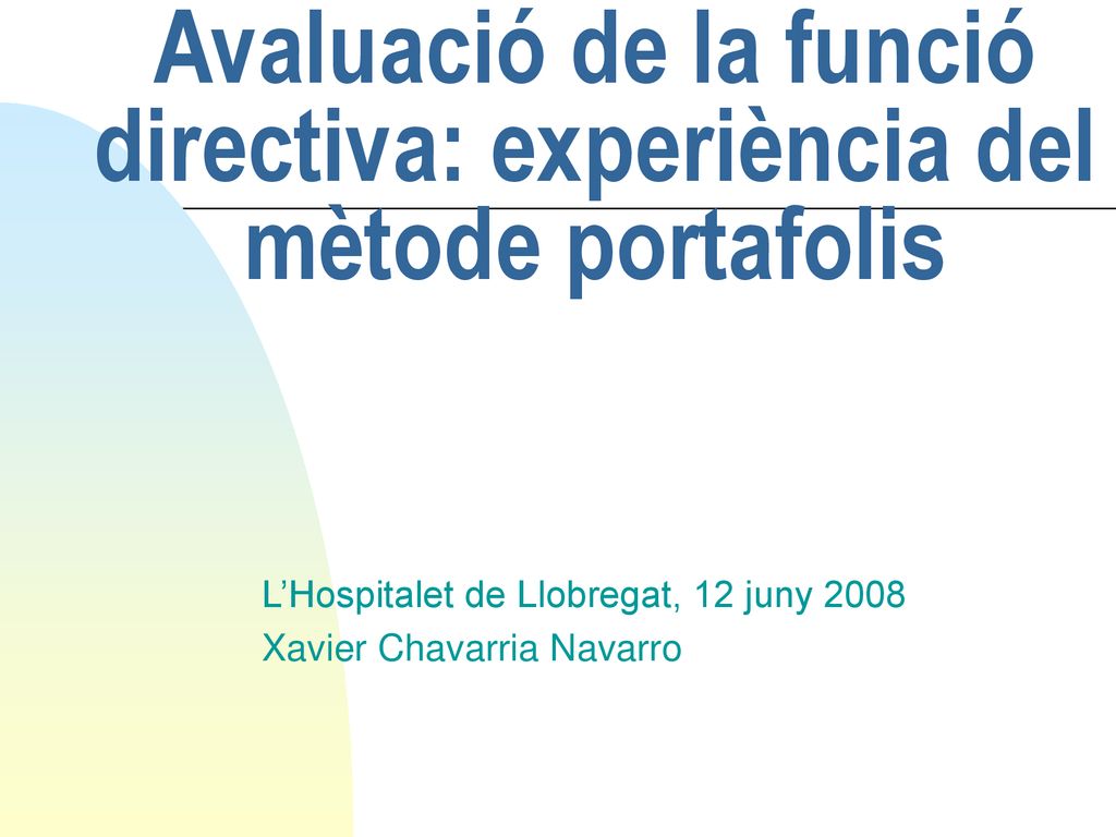 Avaluació de la funció directiva: experiència del mètode portafolis