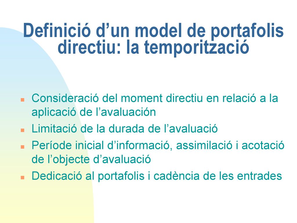 Definició d’un model de portafolis directiu: la temporització
