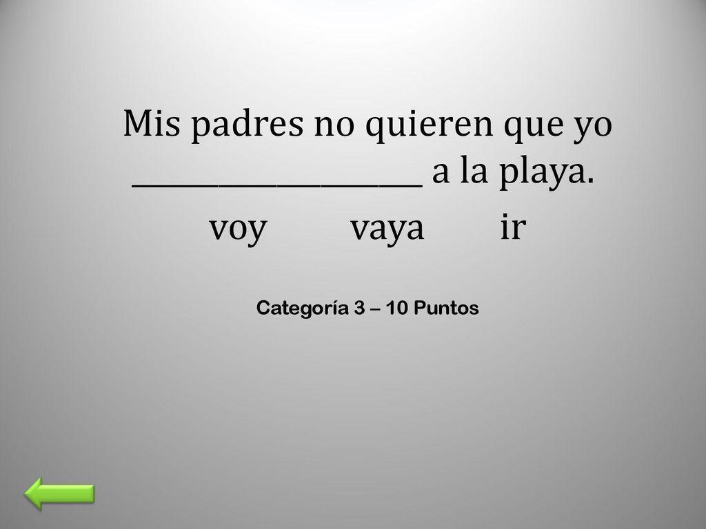 Mis padres no quieren que yo ____________________ a la playa.