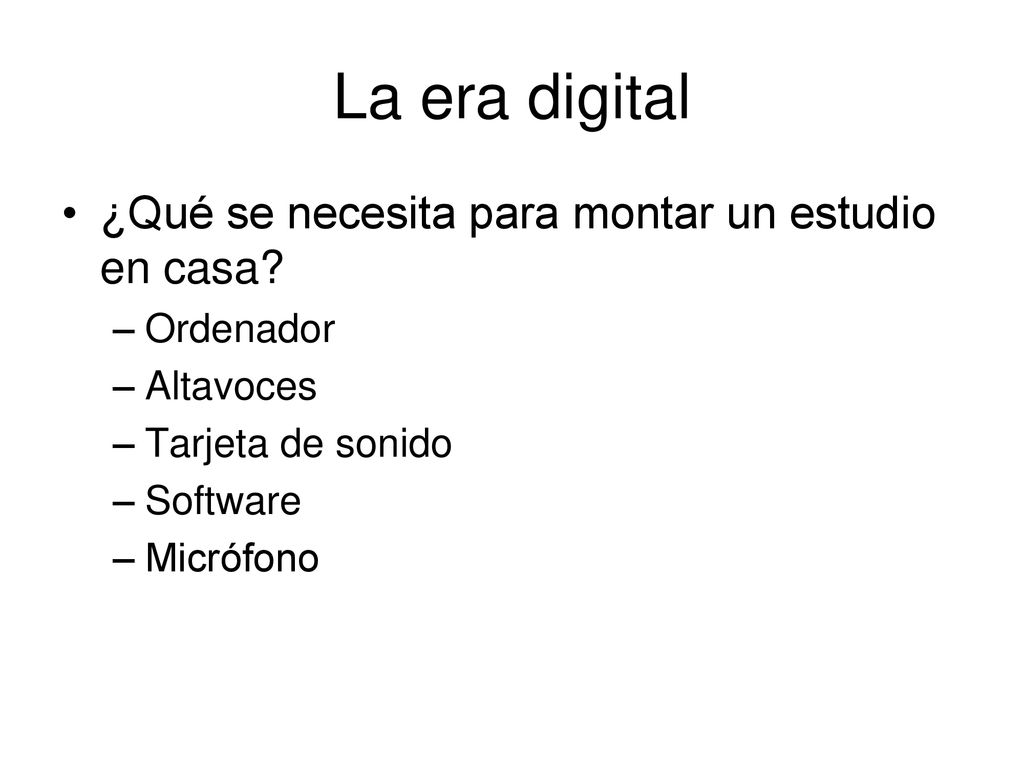 La era digital ¿Qué se necesita para montar un estudio en casa