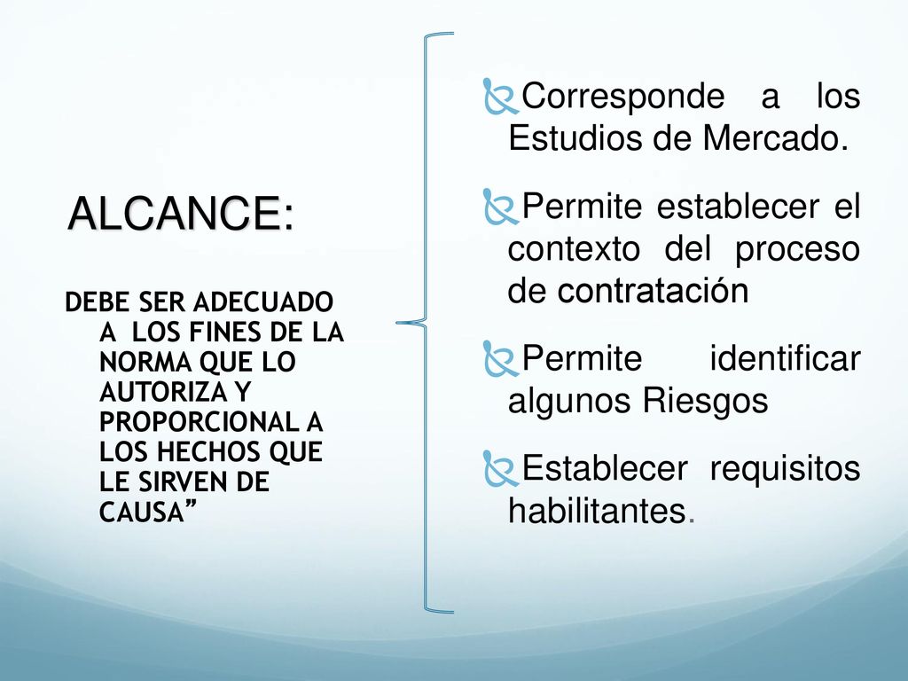 ALCANCE: Corresponde a los Estudios de Mercado.