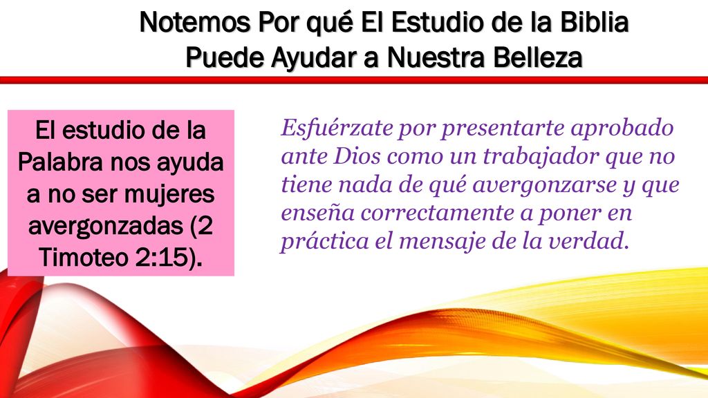 Notemos Por qué El Estudio de la Biblia Puede Ayudar a Nuestra Belleza