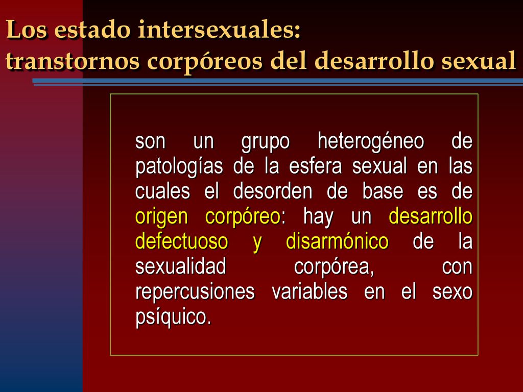 Los estado intersexuales: transtornos corpóreos del desarrollo sexual