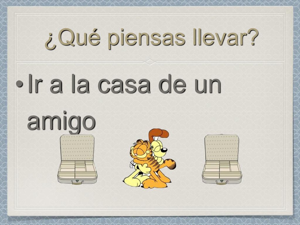 ¿Qué piensas llevar Ir a la casa de un amigo