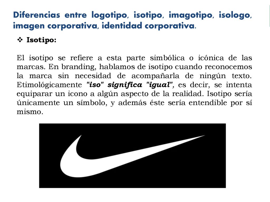 Diferencias entre logotipo, isotipo, imagotipo, isologo, imagen corporativa, identidad corporativa.