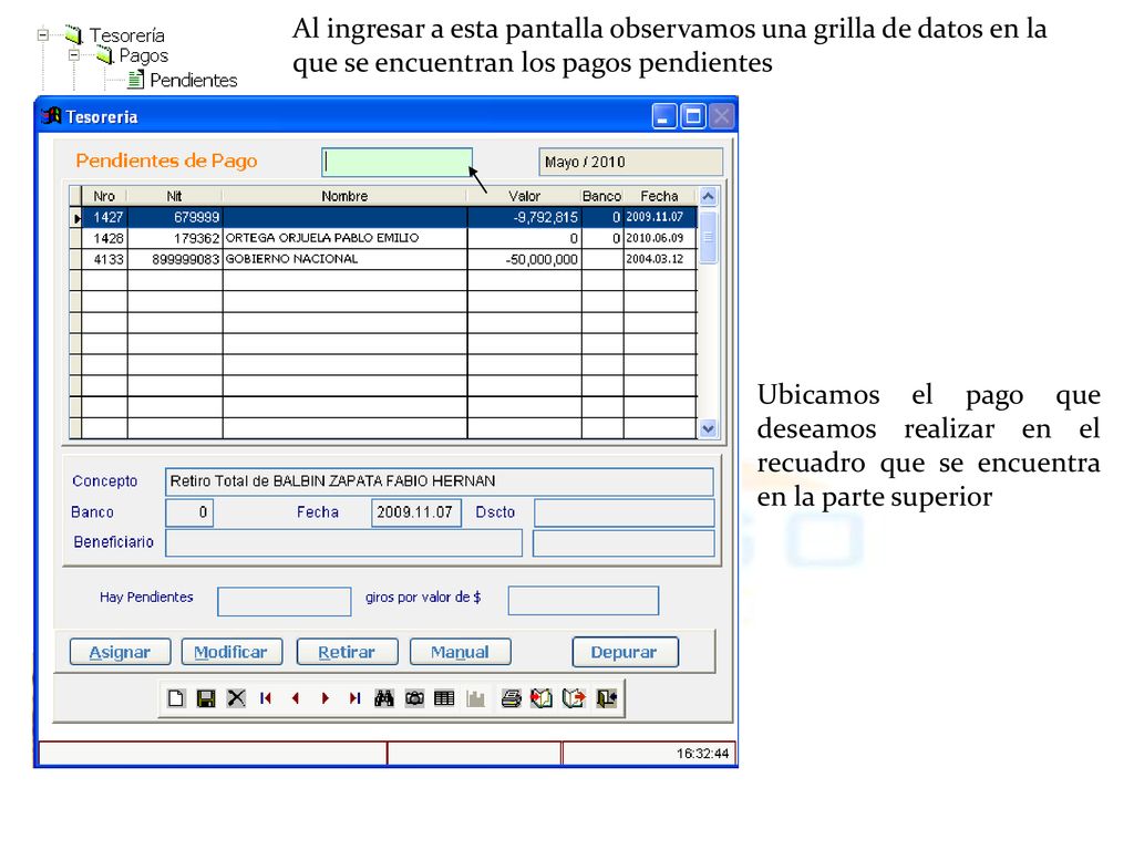 Al ingresar a esta pantalla observamos una grilla de datos en la que se encuentran los pagos pendientes